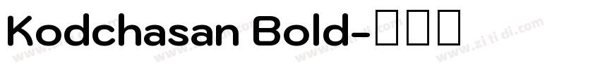 Kodchasan Bold字体转换